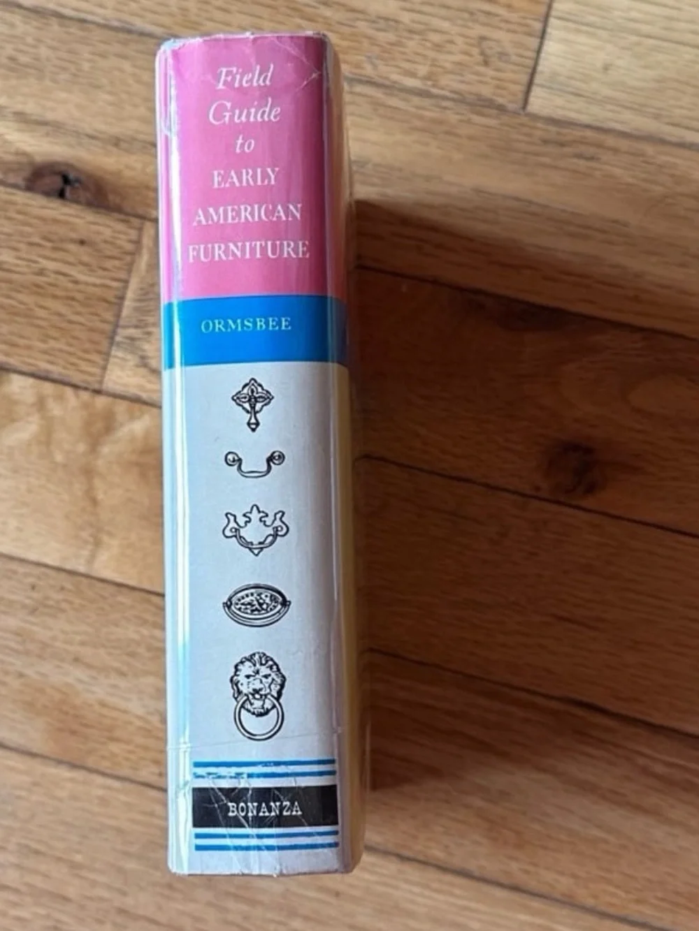 Field Guide to Early American Furniture by Thomas H. Ormsbee